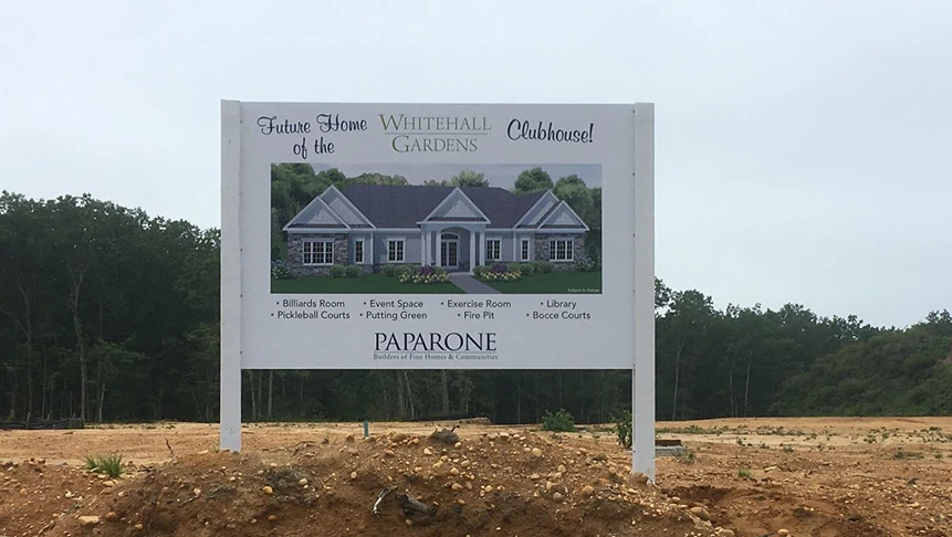 Paparone New Homes used a post & panel sign to announce construction on a new clubhouse.
